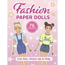Cut out paper dolls: Fashion paper dolls for daughter or granddaughter