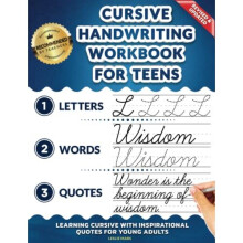 Cursive Handwriting Workbook for Teens: Learning Cursive with Inspirational Quotes for Young Adults, 3 in 1 Cursive Tracing Book Including over 130