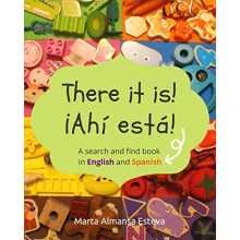 There it is! ?Ahi esta!: A search and find book in English and Spanish (Bilingual books for children)