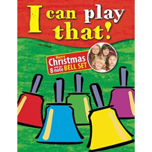 I can play that!: Merry Christmas with the 8 note Bell Set