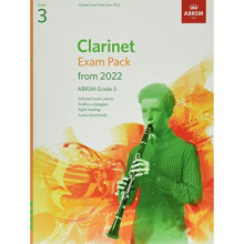 Clarinet Exam Pack from 2022, ABRSM Grade 3: Selected from the syllabus from 2022. Score & Part, Audio Downloads, Scales & Sight-Reading (ABRSM Exam