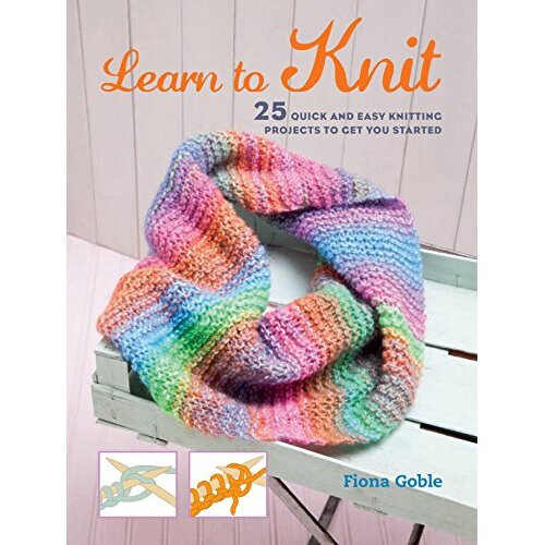 Learn to Knit: 25 quick and easy knitting projects to get you started