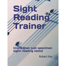 Sight Reading Trainer: (more than just specimen sight reading tests)