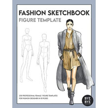 Fashion Sketchbook Figure Template: This professional Fashion Illustration Sketchbook contains 230 female fashion figure templates. All fashion ... in