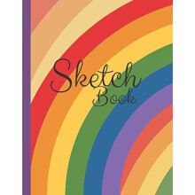 Sketch Book: Large Notebook for Drawing, Doodling or Sketching: Rainbow Background Cover Sketchbook, Blank Paper for Drawing and Journal Writing