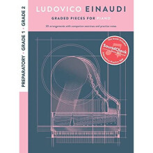 Ludovico Einaudi: Graded Pieces For Piano - Preparatory To Grade 2: Preparatory - Grade 2