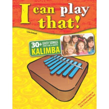 I can play that!: 30+ Easy Songs for the 8 key kalimba