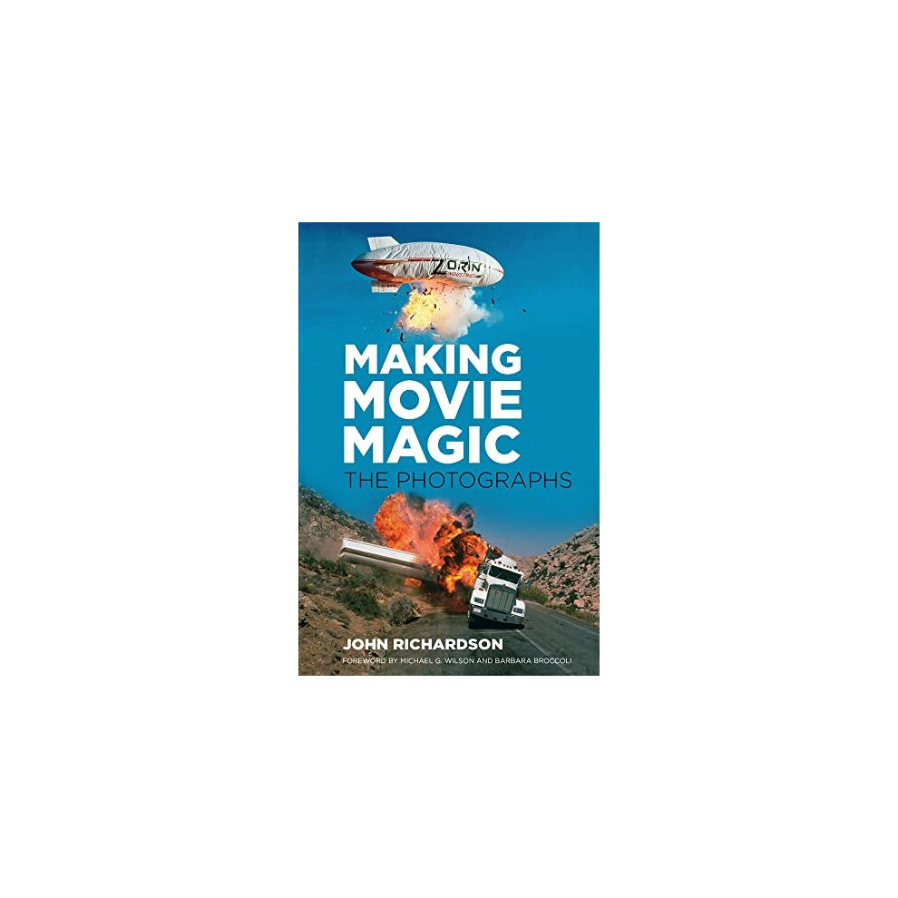 Making Movie Magic: The Photographs
