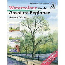 Watercolour for the Absolute Beginner: The Society for All Artists (Absolute Beginner Art)