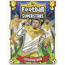 The Football SUPERSTARS Colouring Book: For Kids Aged 5-11