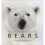 Remembering Bears: 7 (Remembering Wildlife) 1