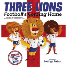 Three Lions: Football's Coming Home - Based on the original song by Baddiel, Skinner and Lightning Seeds