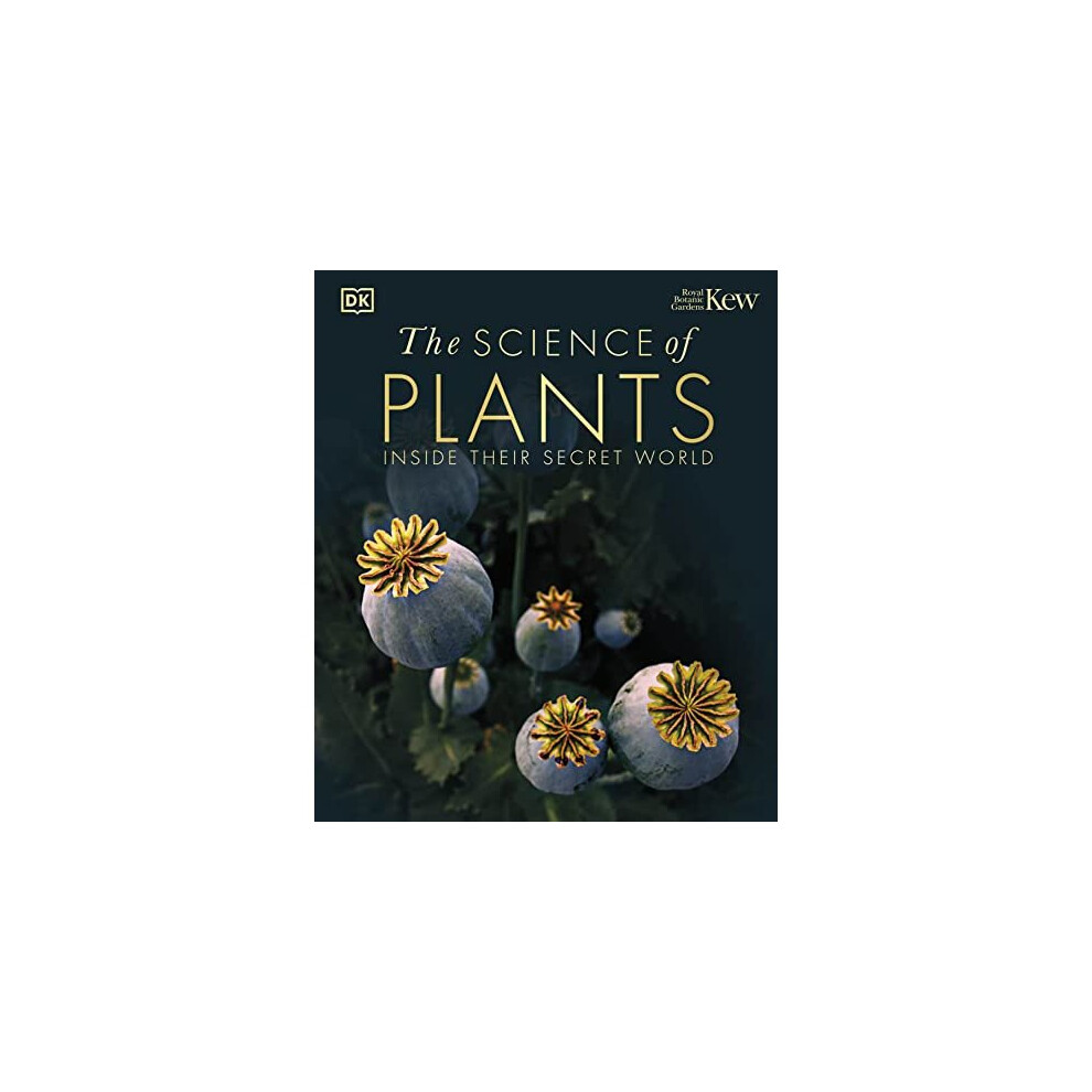 The Science of Plants: Inside their Secret World