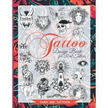 Tattoo Design Book for Real Tattoos: Modern, Vintage, Old School and Traditional Style Tattoo Designs for Beginners, Real Tattoo Artists,