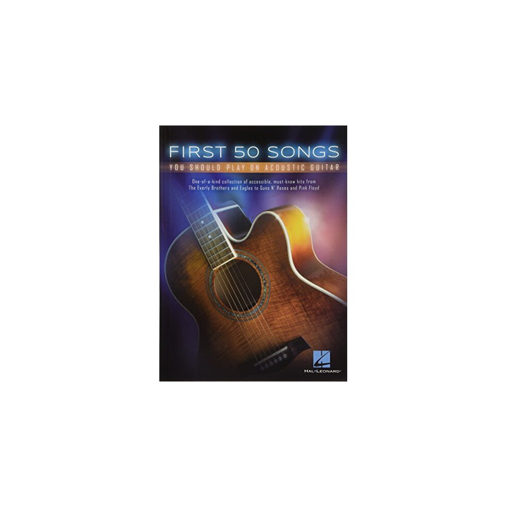 First 50 Songs You Should Play On Acoustic Guitar