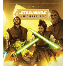 The Art of Star Wars: The High Republic: (Volume One) - Book
