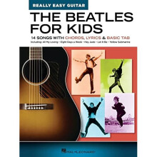 The Beatles for Kids - Really Easy Guitar Series 14 Songs with Chords, Lyrics & Basic Tab
