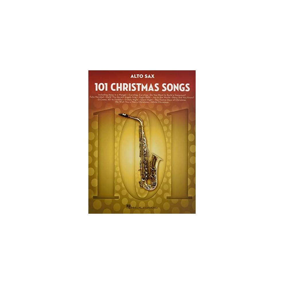 101 Christmas Songs for Alto Sax