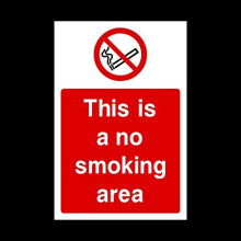 This is a no smoking area Plastic Sign - No Smoking/Building/Premises/Hotel (PS50)