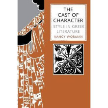 The Cast of Character Style in Greek Literature