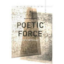 Poetic Force Poetry After Kant Meridian Crossing Aesthetics