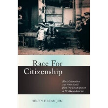 Race for Citizenship Black Orientalism and Asian Uplift from PreEmancipation to Neoliberal America 23 Nation of Nations