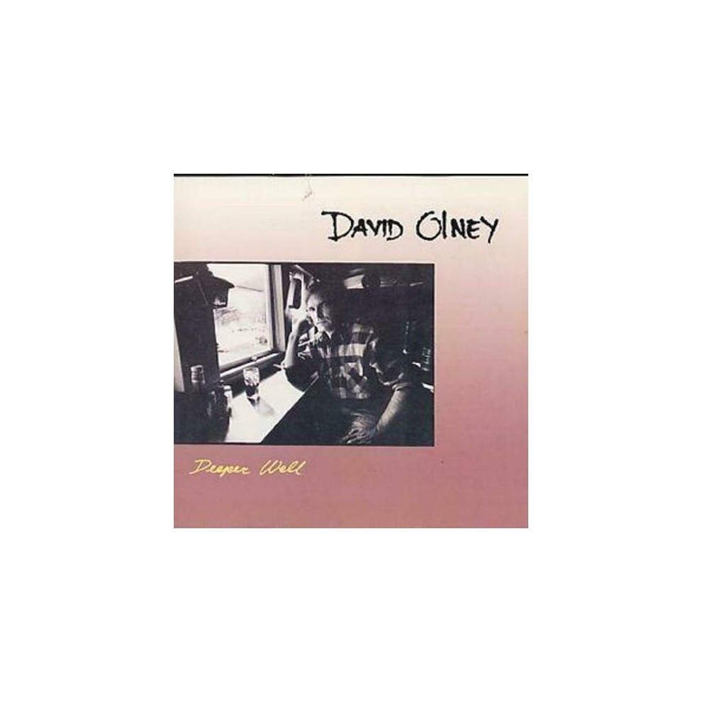 Cd David Olney Deeper Well (1995)