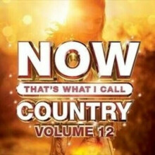 NOW Country Vol. 12: Carrie Underwood & Various Artists - CD