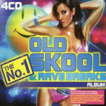 Various Artists  The No. 1 Old Skool and Rave Breaks Album CD 4 discs (2008)