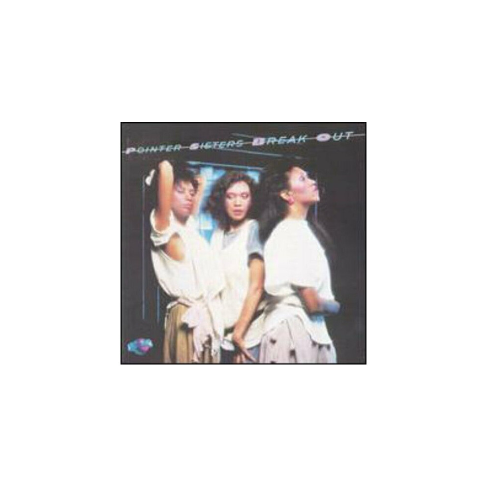 Pointer Sisters  Break Out CD