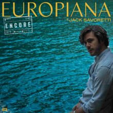 Jack Savoretti Europiana Encore - 2-Disc CD Set (2022) Brand New
