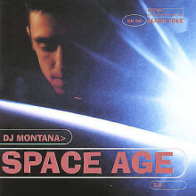 Various Artists Space Age Mixed By DJ Montana - Volume 3 CD (2000) NEW