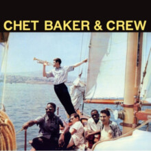Chet Baker LP - Chet Baker & Crew (Solid Yellow Vinyl)