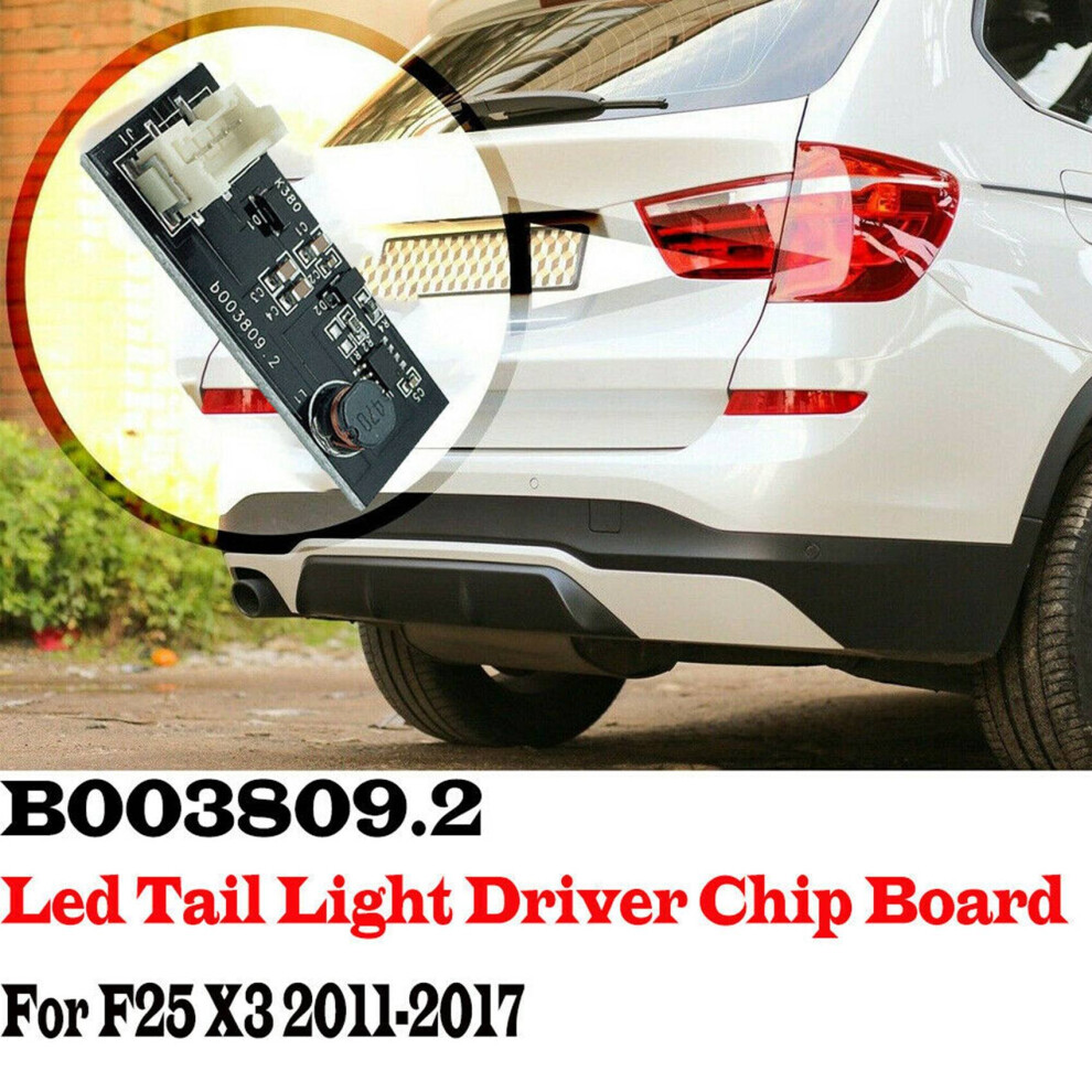 B003809.2 For 2011-2017 - F25 X3 Led Tail Driver Chip Board Light 4762016965778