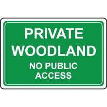 Private woodland no public access safety sign - 3mm Aluminium sign - 200mm x 150mm