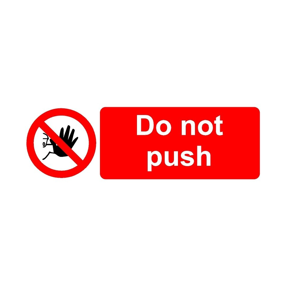 Do not push safety sign (L) - 3mm Aluminium sign - 450m x 150mm-image-OPC-PBGJPRT-NEW