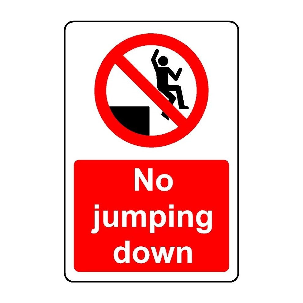 No jumping down safety sign - 1mm Plastic sign - 400mm x 300mm