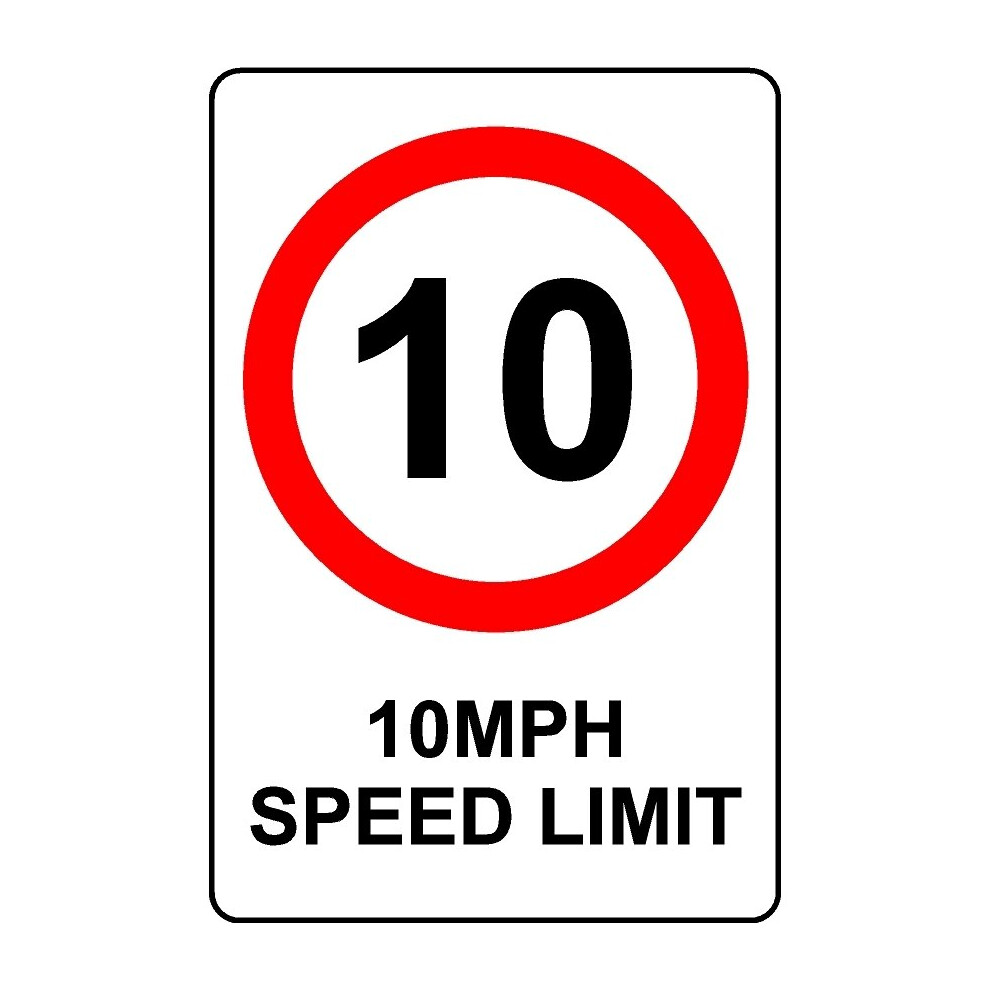 10mph speed limit alternate safety sign - 1mm Plastic sign - 400mm x ...