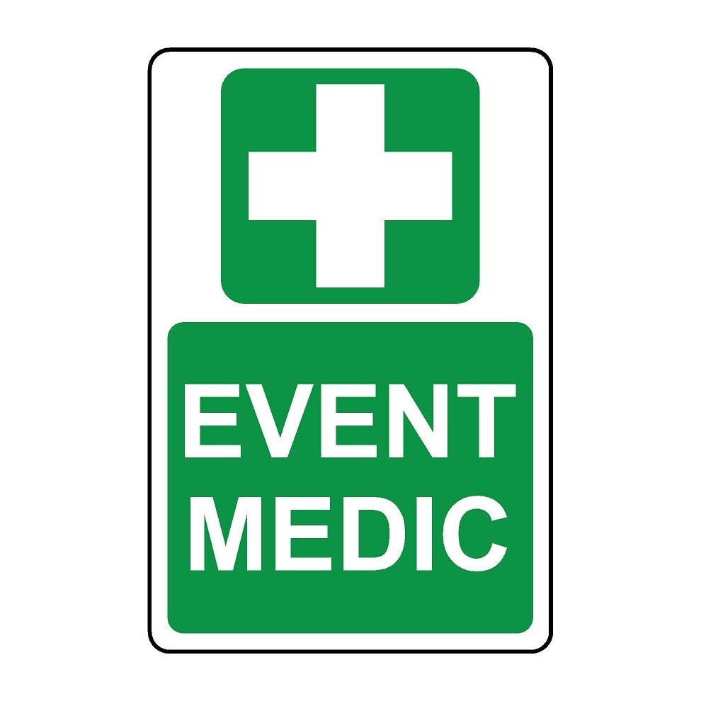 Event medic safety sign - 3mm Aluminium sign - 400mm x 300mm-image-OPC-PBGJQJD-NEW