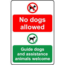No dogs allowed guide dogs and assistance animals welcome safety sign - 1mm Plastic sign - 200mm x 150mm