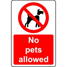 No pets allowed safety sign - 1mm Plastic sign - 200mm x 150mm