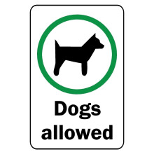 Dogs allowed safety sign - 3mm Aluminium sign - 200mm x 150mm