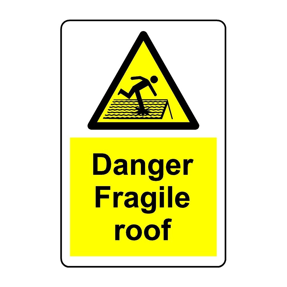Danger fragile roof safety sign - Self adhesive sticker - 300mm x 200mm
