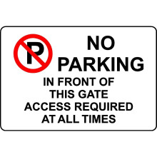 No parking in front of this gate access required at all times safety sign - Self adhesive sticker - 200mm x 150mm