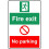 Fire exit no parking safety sign - Self adhesive sticker - 400mm x 300mm 1