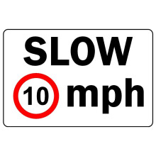 10mph slow safety sign - Self adhesive sticker - 300mm x 200mm