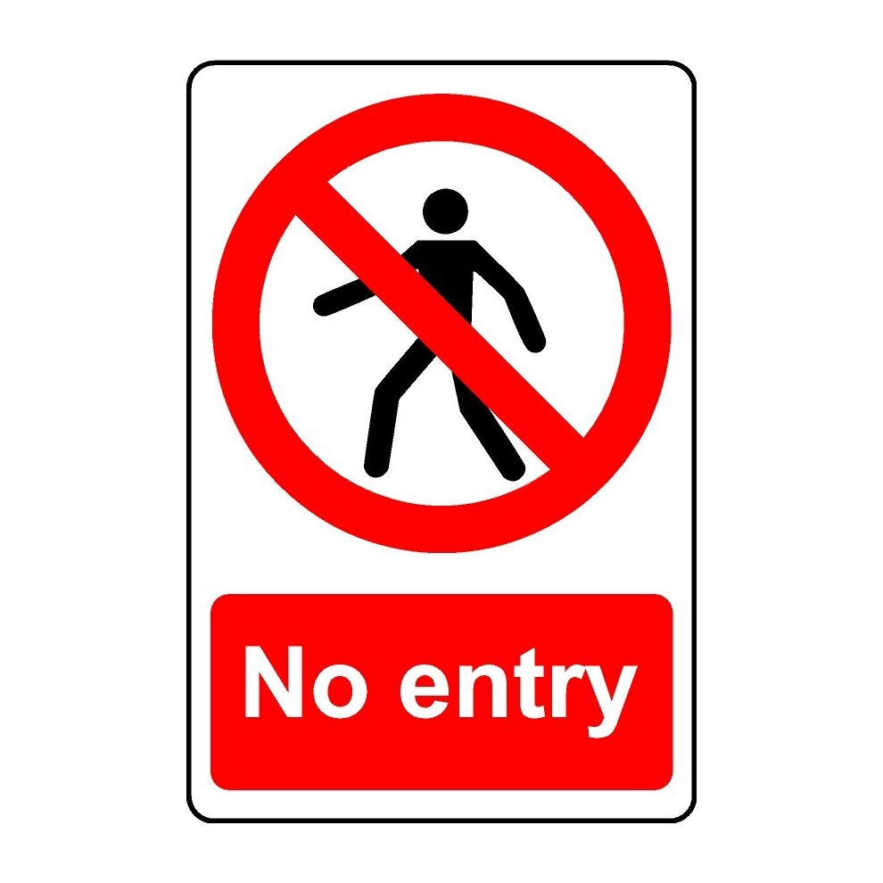 No entry safety sign - 1mm Plastic sign - 400mm x 300mm
