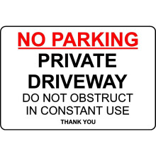 No parking private driveway do not obstruct safety sign - 3mm Aluminium sign - 400mm x 300mm