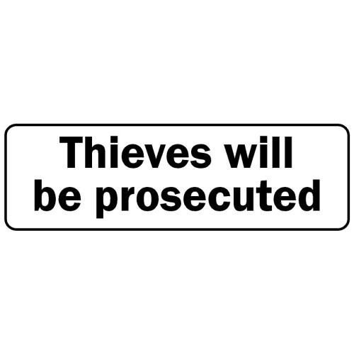 Thieves will be prosecuted sign (L) - Self adhesive sticker - 300m x 100mm