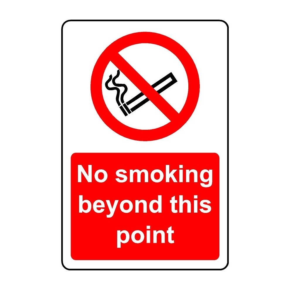 No smoking beyond this point safety sign - 3mm Aluminium sign - 400mm x ...